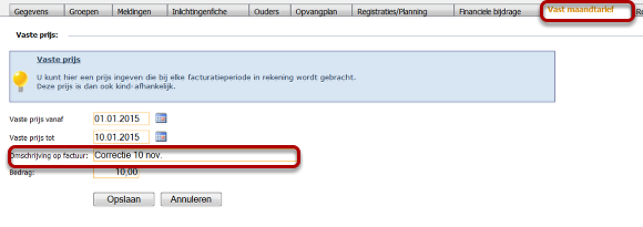 Omschrijving op factuur aanpassen voor "VAST MAANDTARIEF"